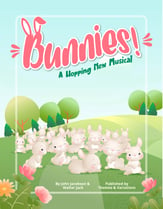 Bunnies! A Hopping New Musical Book, Online Audio & Video